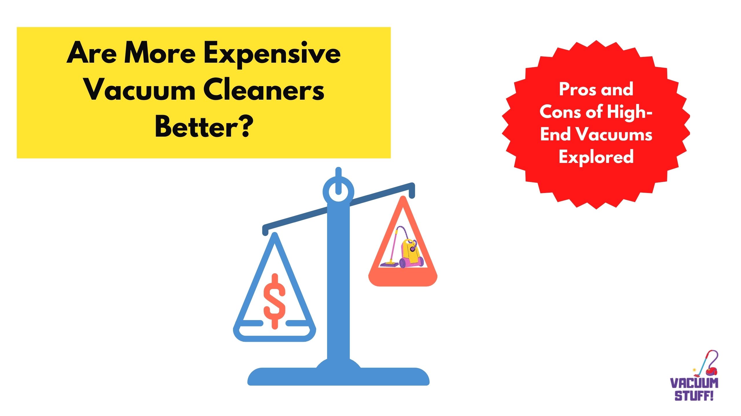 Are More Expensive Vacuum Cleaners Better