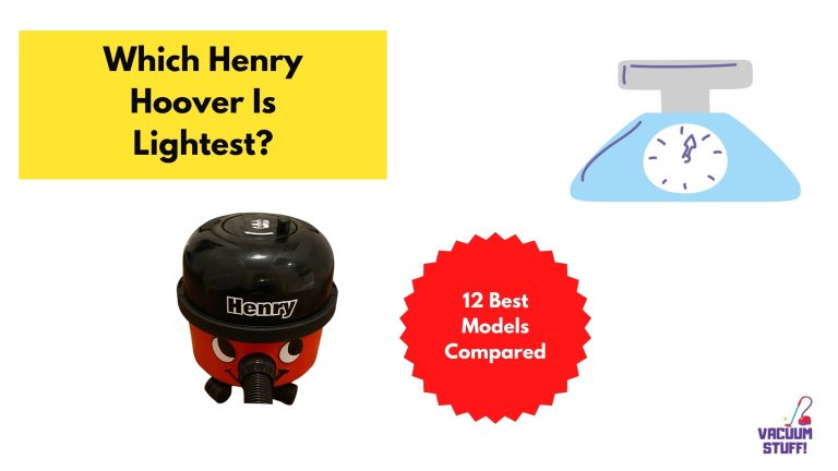 Which Henry Hoover Is Lightest?: The 12 Best Models Compared