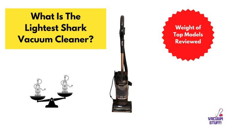 What Is The Lightest Shark Upright Vacuum Cleaner?